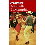 Frommer's<sup>®</sup> Nashville & Memphis, 6th Edition