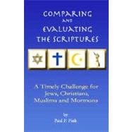 Comparing and Evaluating the Scriptures