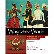 Ways of the World with Sources, Combined Volume A Brief Global History,9781319244439