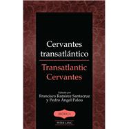 Cervantes Transatlántico / Transatlantic Cervantes