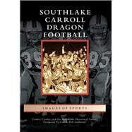 Southlake Carroll Dragon Football
