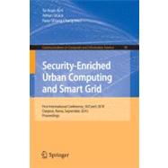 Security-Enriched Urban Computing and Smart Grid