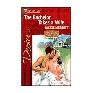 The Bachlor Takes a Wife