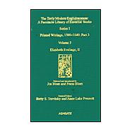 Elizabeth Evelinge, II: Printed Writings 1500û1640: Series I, Part Three, Volume 5