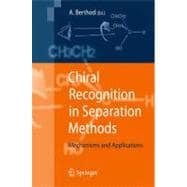 Chiral Recognition in Separation Methods