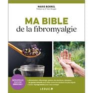 Ma Bible de la fibromyalgie