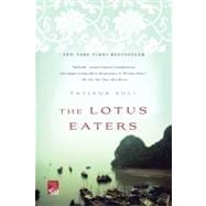 The Lotus Eaters A Novel