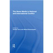 The News Media in National and International Conflict