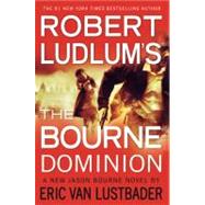 Robert Ludlum's (TM) The Bourne Dominion