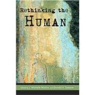 Rethinking the Human