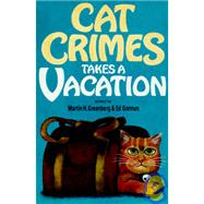 Cat Crimes Takes a Vacation