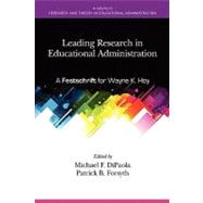Leading Research in Educational Administration