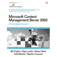 Microsoft Content Management Server 2002 : A Complete Guide