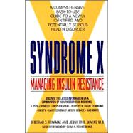 Syndrome X: Managing Insulin Resistance
