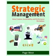Strategic Management: Value Creation, Sustainability, and Performance