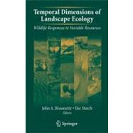 Temporal Dimensions of Landscape Ecology