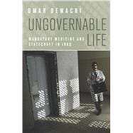 Ungovernable Life