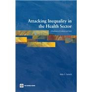 Attacking Inequality in the Health Sector: A Synthesis of Evidence and Tools