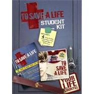 To Save A Life Student Kit
