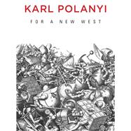 For a New West Essays, 1919-1958