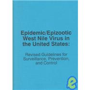 Epidemic/Epizootic West Nile Virus in the U.S