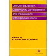 Leisure Education, Community Development and Population with Special Needs