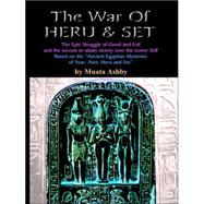 The War of Heru and Set