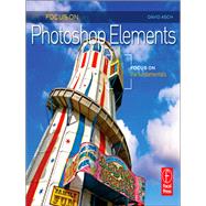 Focus On Photoshop Elements