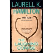 The Laughing Corpse An Anita Blake, Vampire Hunter Novel,9780515134445