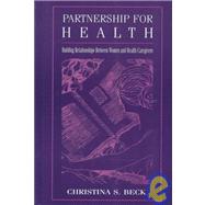Partnership for Health: Building Relationships Between Women and Health Caregivers