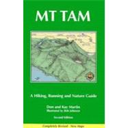 Mt. Tam : A Hiking, Running and Nature Guide