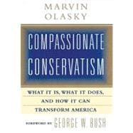 Compassionate Conservatism,9781441784445