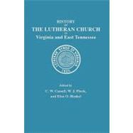 History of the Lutheran Church in Virginia and East Tennessee