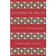 Patterns of Polity : Varieties of Church Governance