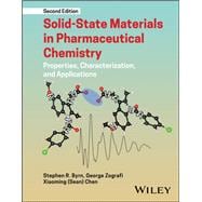 Solid-State Materials in Pharmaceutical Chemistry Properties, Characterization, and Applications,9781394254446
