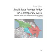 Small State Foreign Policy in Contemporary World