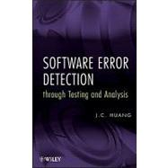 Software Error Detection Through Testing and Analysis