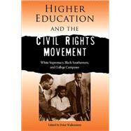 Higher Education and the Civil Rights Movement