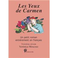 Les Yeux de Carmen (French Edition)