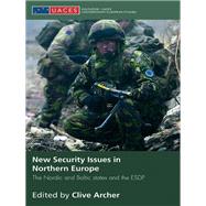 New Security Issues in Northern Europe: The Nordic and Baltic States and the ESDP