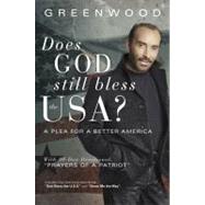 Does God Still Bless the USA?: A Plea for a Better America