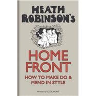 Heath Robinson's Home Front