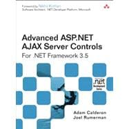 Advanced ASP.NET AJAX Server Controls For .NET Framework 3.5,9780321514448