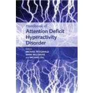 Handbook of Attention Deficit Hyperactivity Disorder