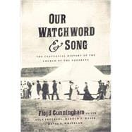 Our Watchword & Song