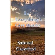 Do Not Complain, but Give Thanks in Jesus Name