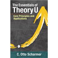 The Essentials of Theory U