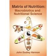 Matrix of Nutrition Macrobiotics and Nutritional Science