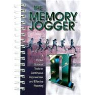 The Memory Jogger II: A Pocket Guide of Tools for Continuous Improvement & Effective Planning