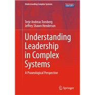 Understanding Leadership in Complex Systems